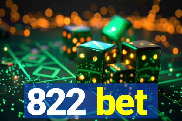 822 bet